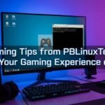 Gaming tips pblinuxtech