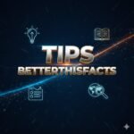 Tips BetterThisFacts